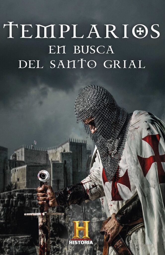 Llega A Las Librerias Templarios En Busca Del Santo Grial El Nuevo Libro De Historia Que Llega Tras El Exito De Templarios Amc Networks