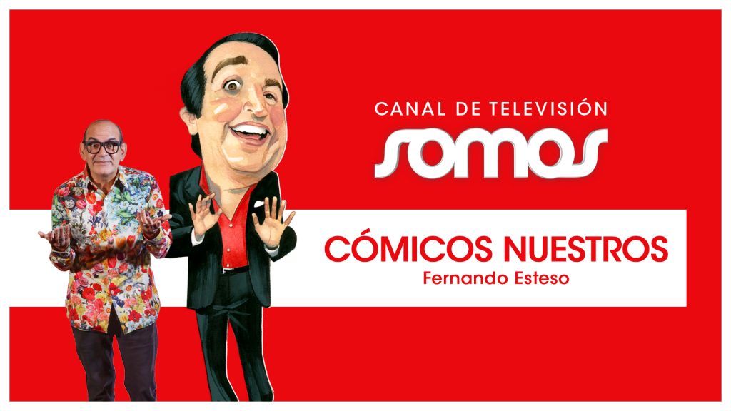 El canal de televisión Somos estrena una nueva entrega de ‘Cómicos nuestros’ dedicada a Fernando Esteso