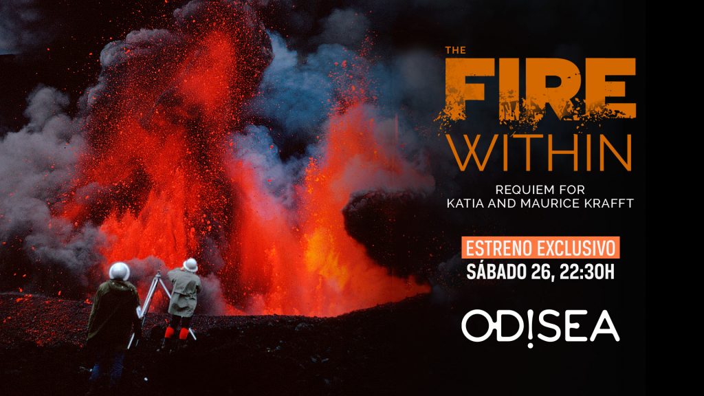 Odisea estrena The Fire Within, documental dirigido por Werner Herzog