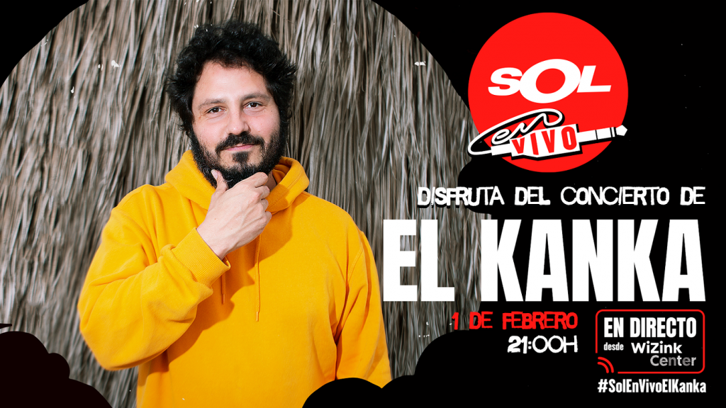 ‘SOL EN VIVO’ retransmite en directo el concierto de El Kanka desde el WiZink Center de Madrid