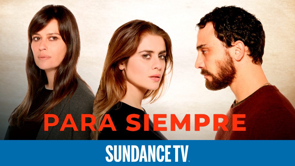 SundanceTV estrena ‘Para siempre’, serie italiana centrada en los dramas sentimentales y familiares