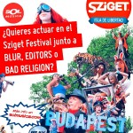 Sol Música busca al mejor grupo de música nacional para que actúe en el Sziget Festival de Budapest