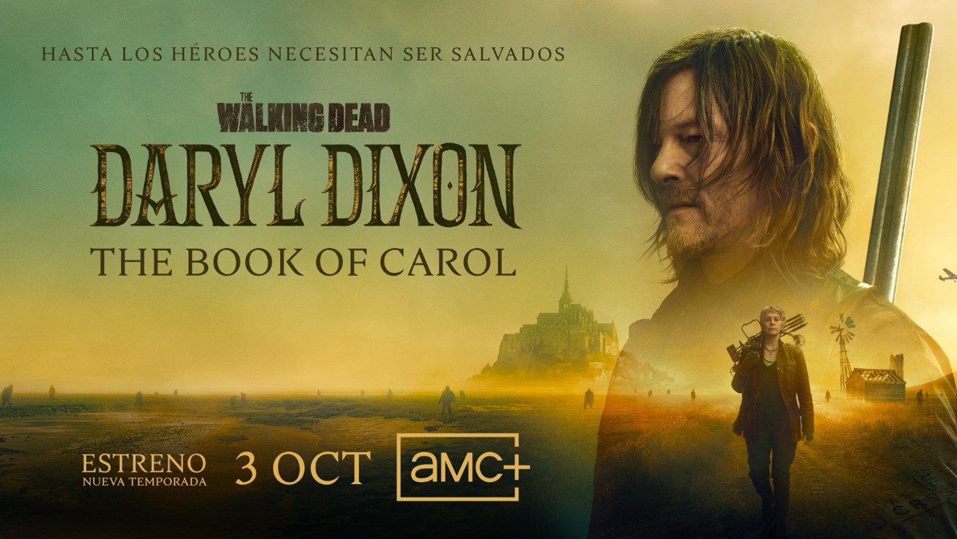 AMC+ estrena el 3 de octubre la segunda temporada de ‘The Walking Dead: Daryl Dixon – The Book of Carol’