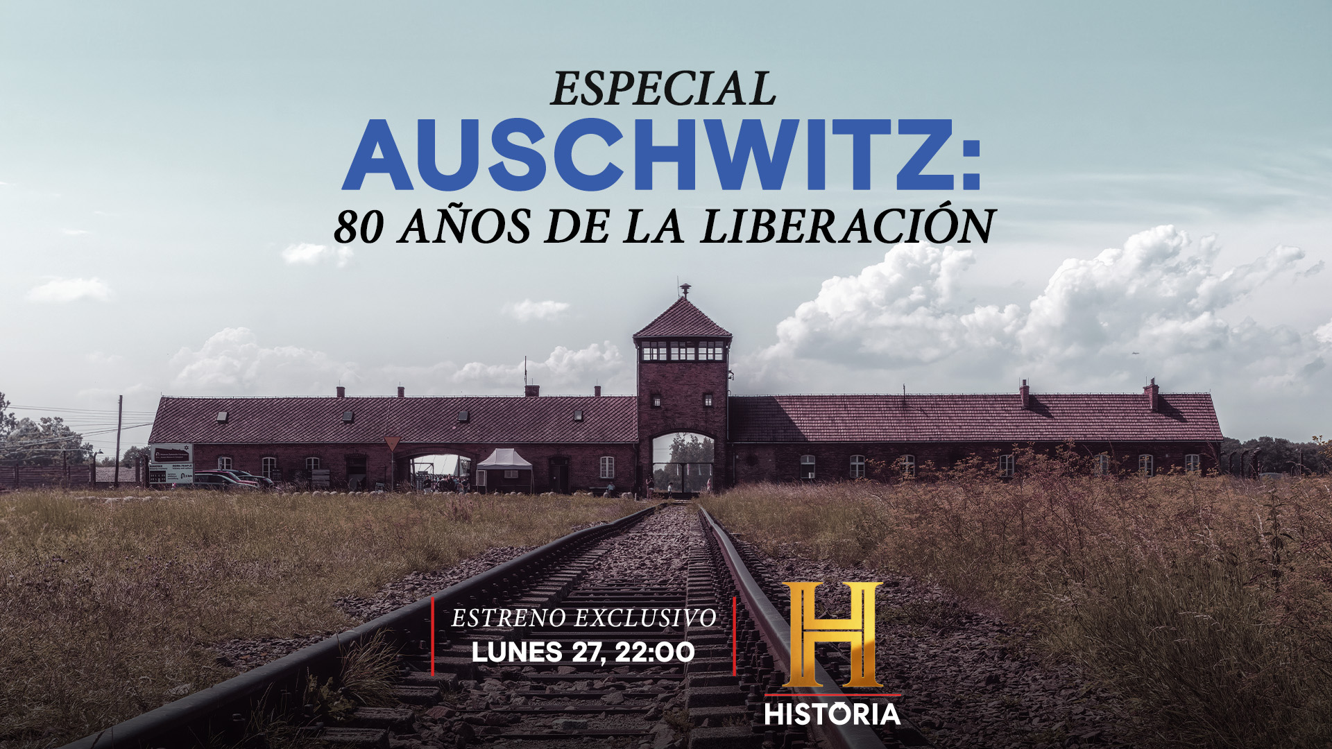 Los relatos jamás contados de Auschwitz: Canal HISTORIA conmemora el 80 aniversario de su liberación