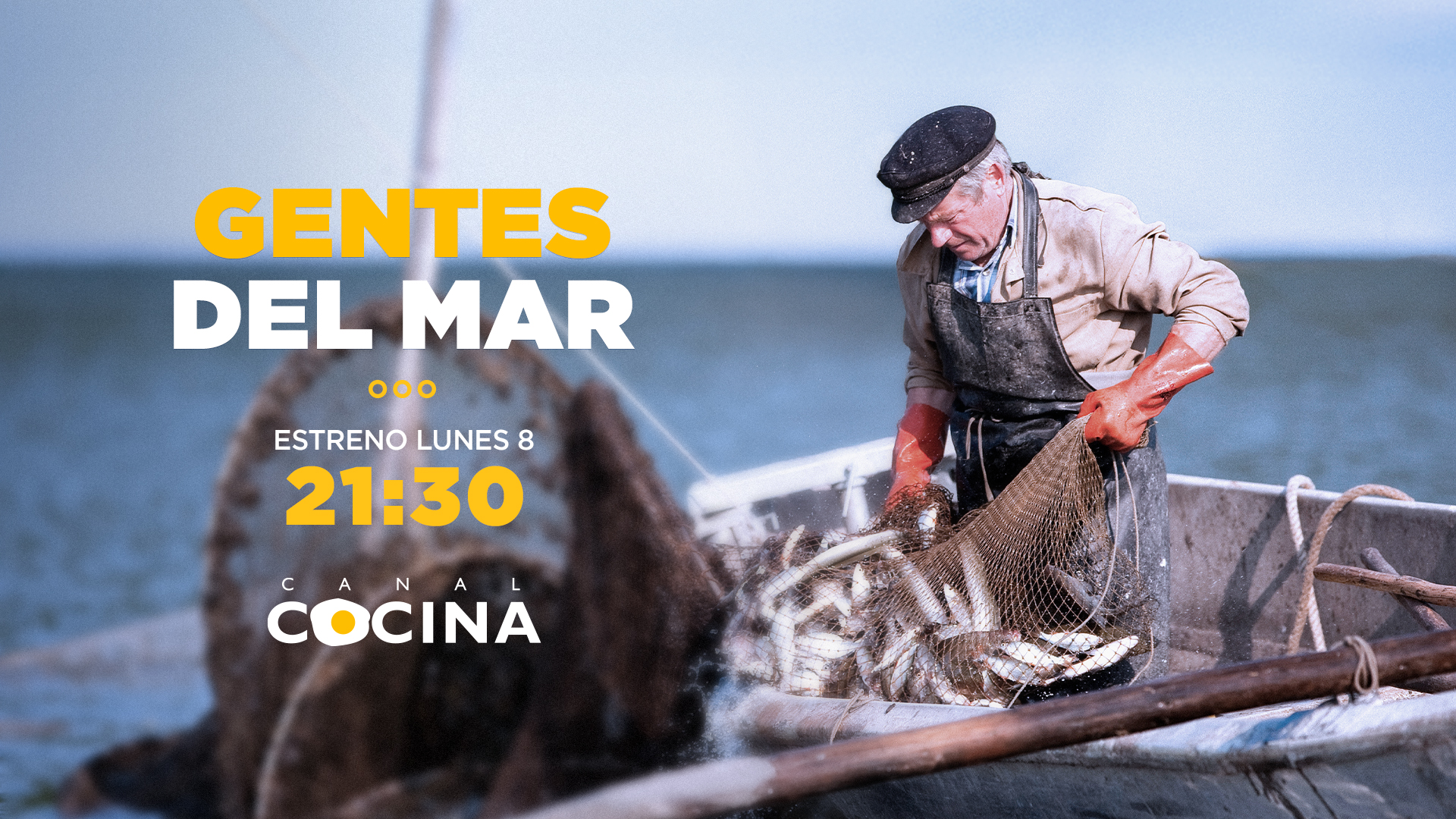Canal Cocina estrena ‘Gentes del Mar’: un viaje por las costas españolas para descubrir el valor de la pesca y sus protagonistas