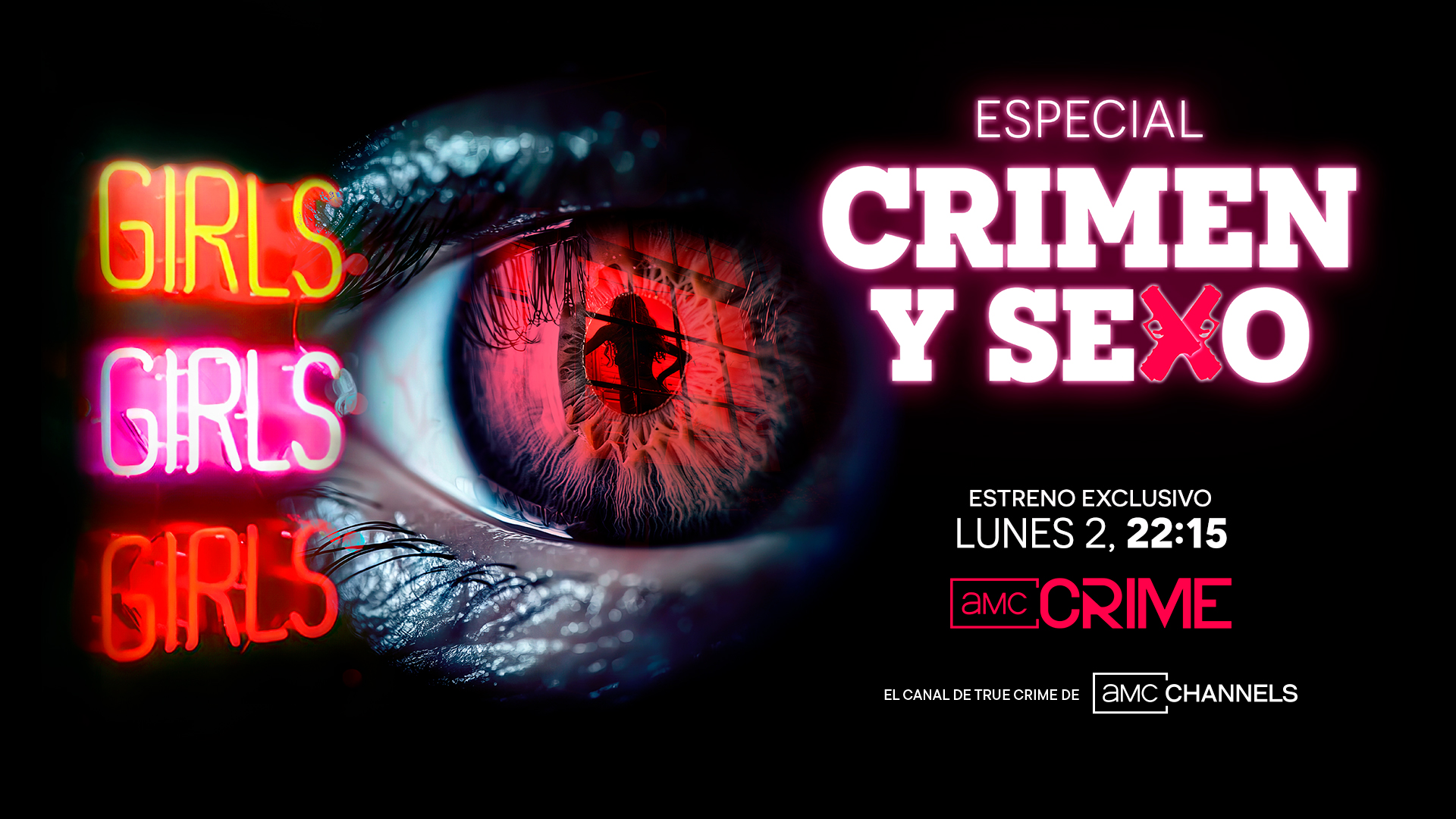 AMC CRIME se adentra en el lado más oscuro del deseo y la fama con el especial ‘Crimen y sexo’